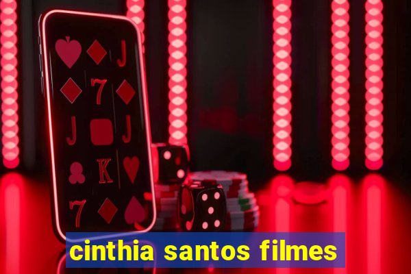 cinthia santos filmes