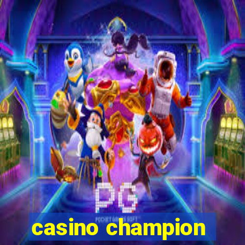 casino champion