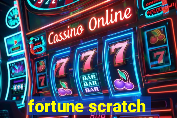 fortune scratch