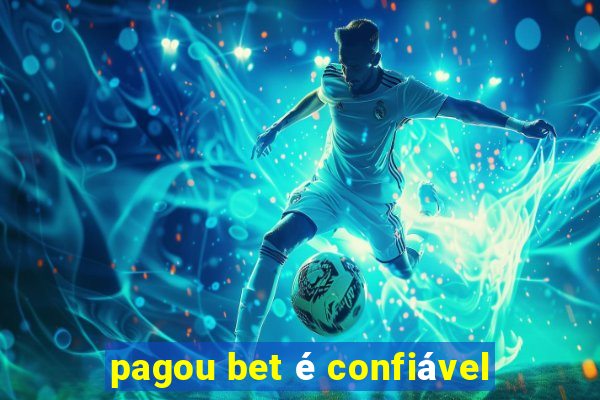 pagou bet é confiável