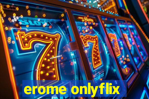 erome onlyflix