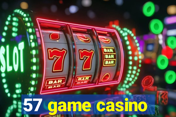 57 game casino