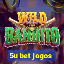 5u bet jogos