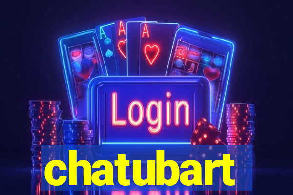 chatubart