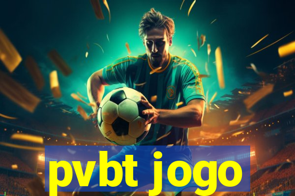 pvbt jogo