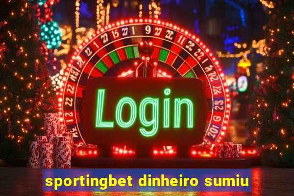 sportingbet dinheiro sumiu