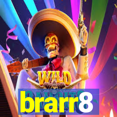 brarr8