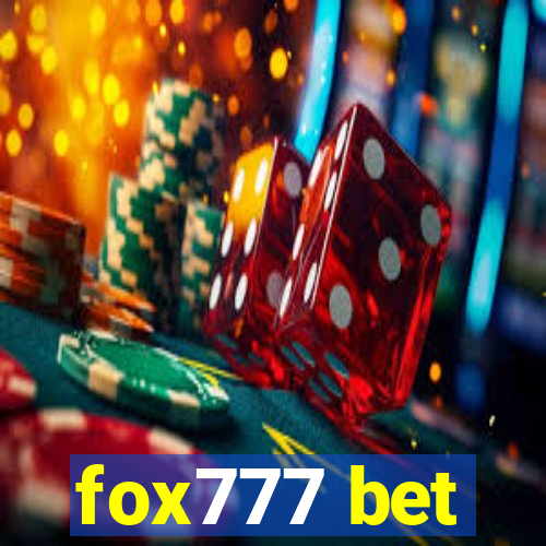 fox777 bet