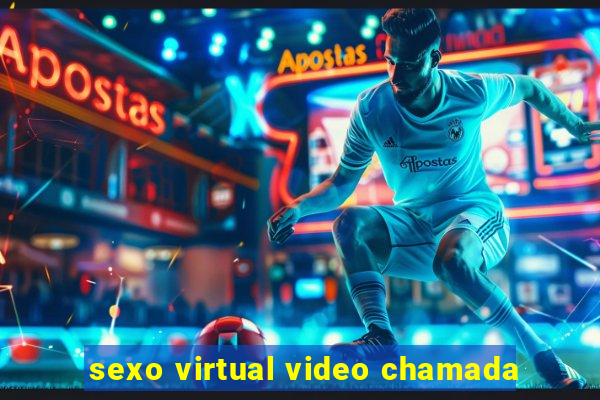 sexo virtual video chamada