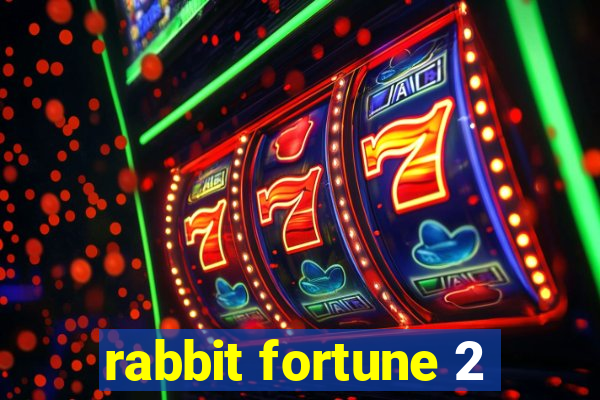 rabbit fortune 2