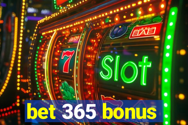 bet 365 bonus