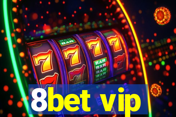 8bet vip