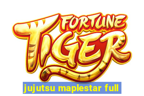 jujutsu maplestar full