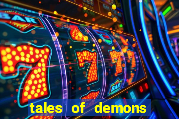 tales of demons and gods saikai