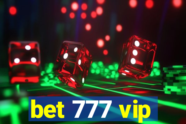 bet 777 vip