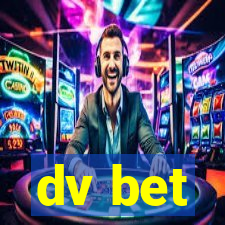 dv bet