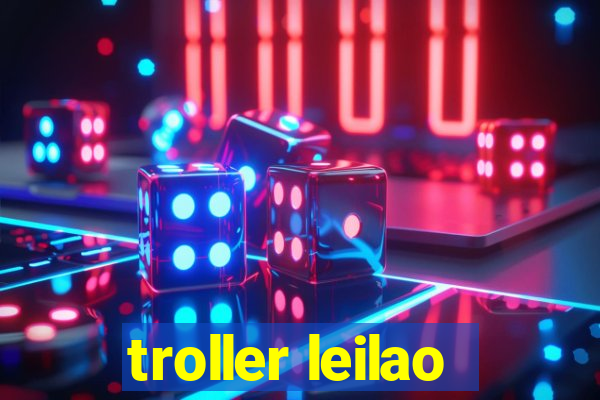 troller leilao