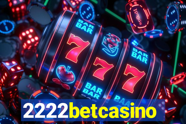 2222betcasino