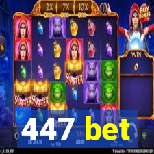 447 bet