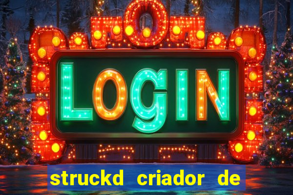 struckd criador de jogos 3d