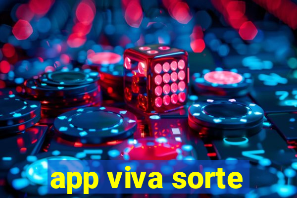 app viva sorte