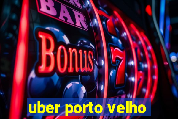 uber porto velho