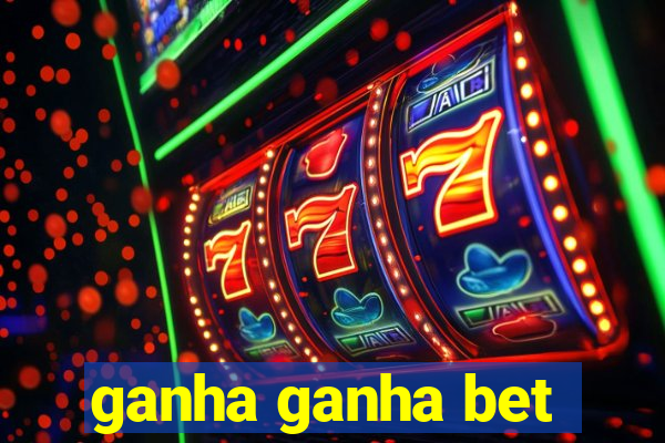 ganha ganha bet