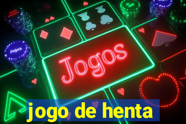 jogo de henta