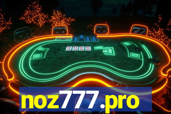 noz777.pro