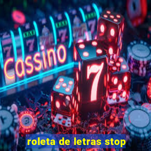 roleta de letras stop