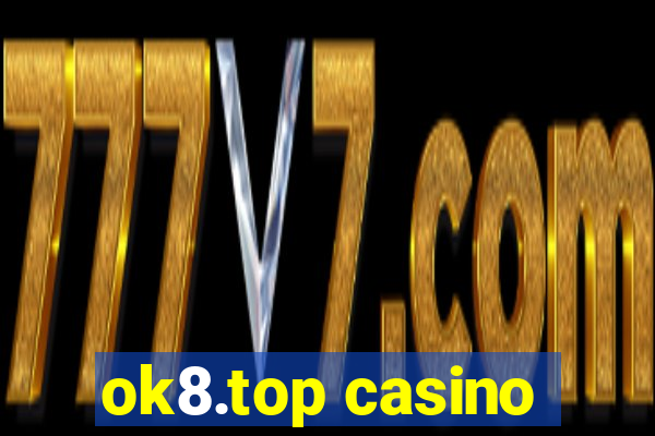 ok8.top casino