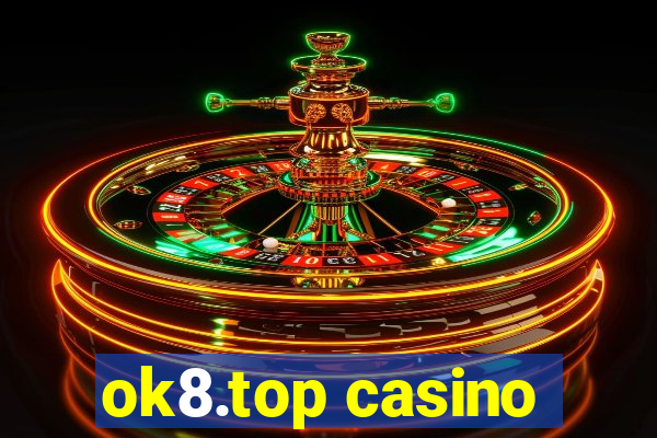 ok8.top casino