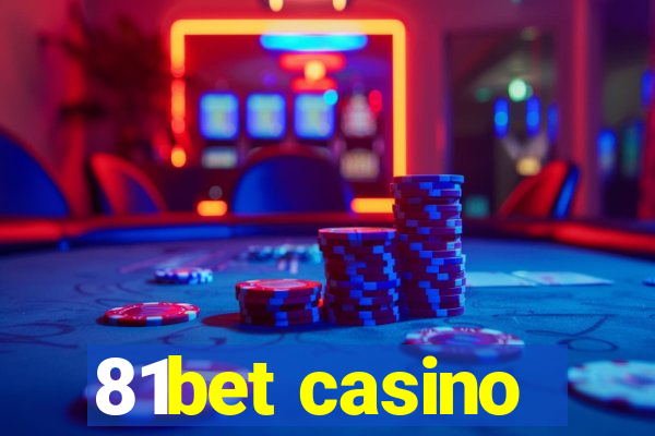 81bet casino