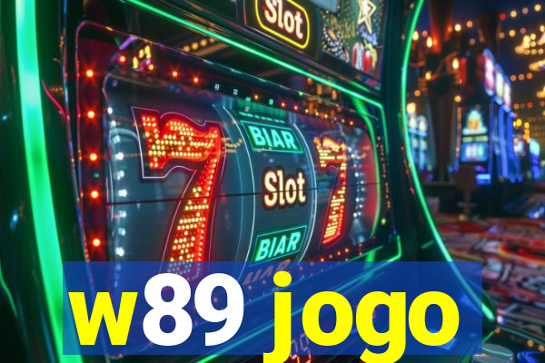 w89 jogo