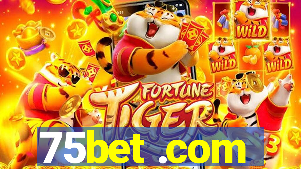 75bet .com