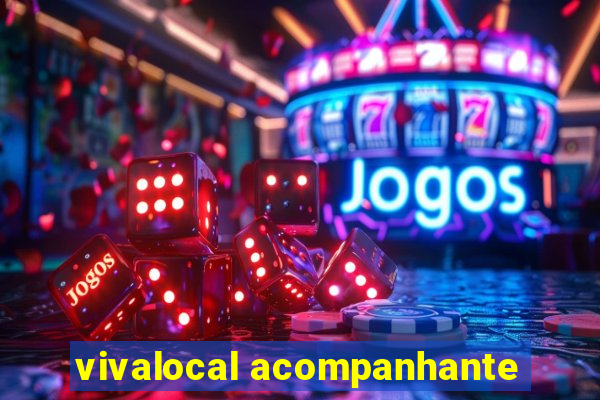 vivalocal acompanhante