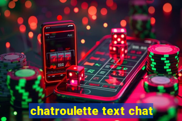 chatroulette text chat