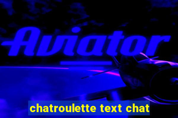 chatroulette text chat