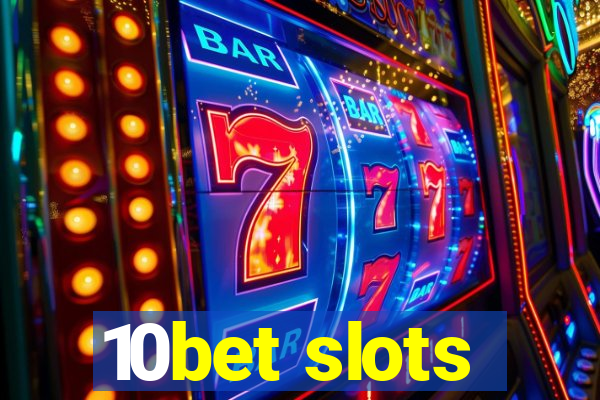 10bet slots