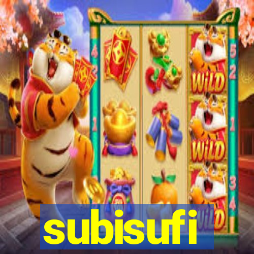 subisufi