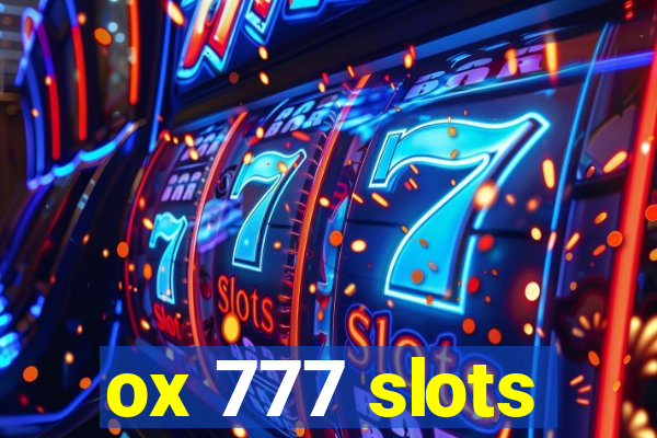 ox 777 slots