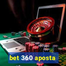 bet 360 aposta