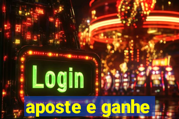 aposte e ganhe