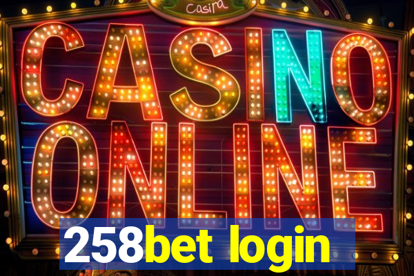 258bet login