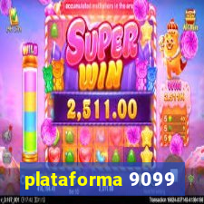 plataforma 9099