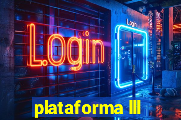 plataforma lll