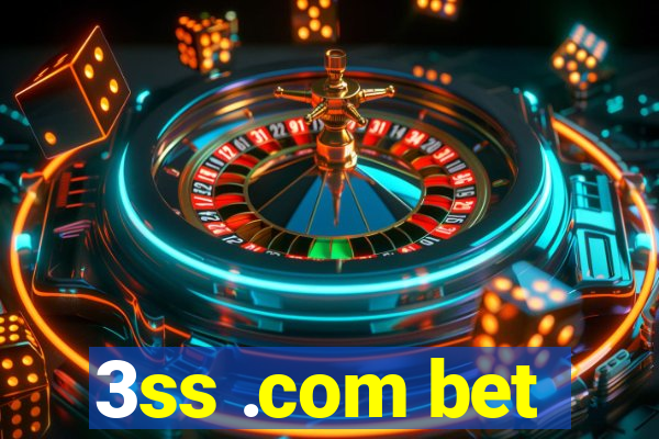 3ss .com bet