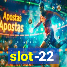 slot-22