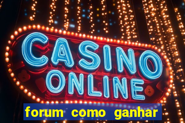 forum como ganhar na loteria