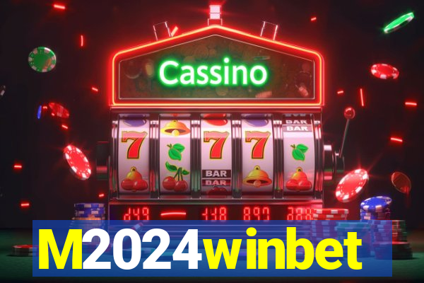 M2024winbet